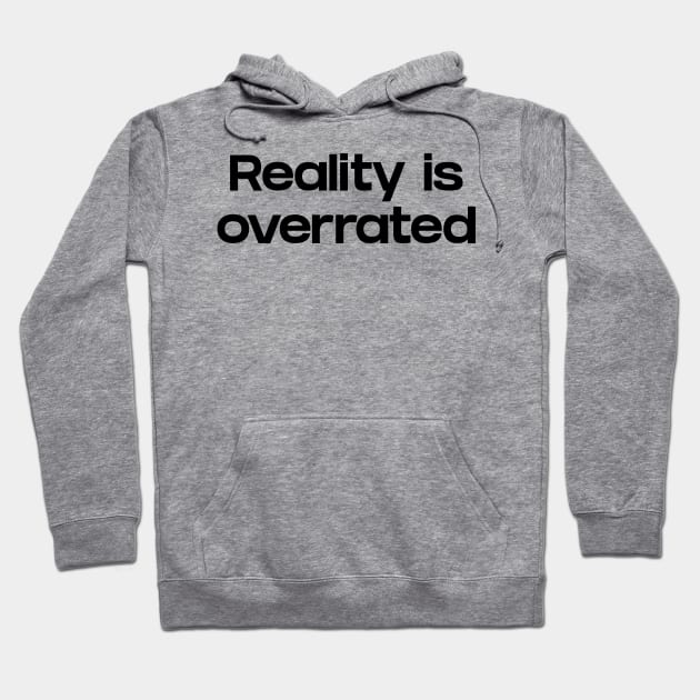 Reality Hoodie by NomiCrafts